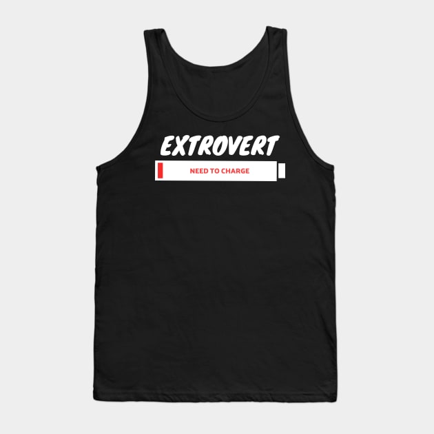 EXTROVERT Need to Charge Tank Top by Lucy